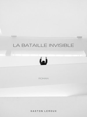 cover image of La Bataille Invisible